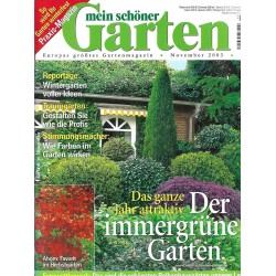 Mein schöner Garten / November 2003 - Der immergrüne Garten