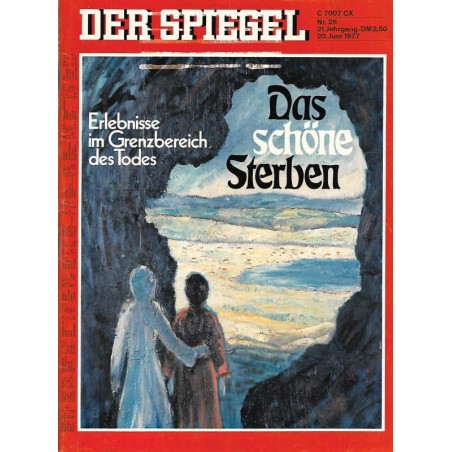 Der Spiegel Nr.26 / 29 Juni 1977 - Das schöne Sterben