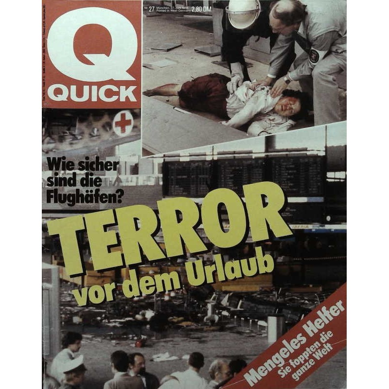 Quick Nr.27 / 27 Juni 1985 - Terror vor dem Urlaub